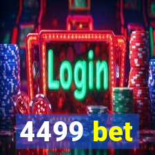 4499 bet